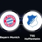 Hoffenheim vs Bayern Munich Preview Analysis