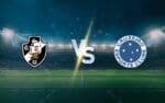 Vasco da Gama vs Cruzeiro prediction and betting tips