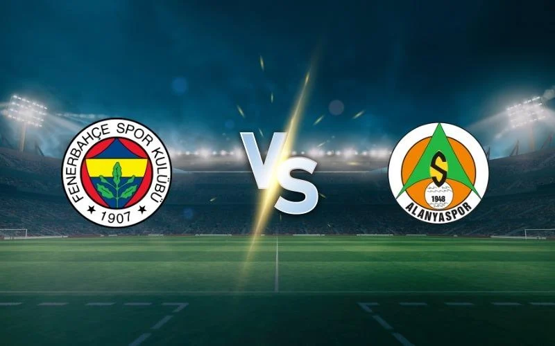 Fenerbahçe vs Alanyaspor - Turkish Super Lig Prediction and Betting Tips