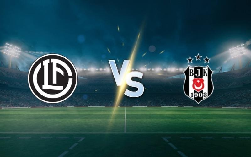 Lugano vs Beşiktaş - Europa League Qualification Prediction and Betting Tips